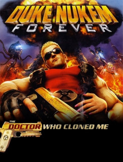 Duke Nukem Forever: The Doctor Who Cloned Me (PC) DIGITAL PC