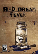 Bad Dream: Fever (Downloadable) 