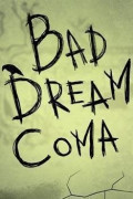 Bad Dream: Coma (Downloadable) 