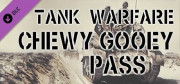 Tank Warfare: Chewy Gooey Pass (Downloadable) 