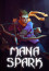 Mana Spark (Downloadable) thumbnail